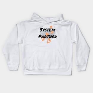 System Partner dissociative  identity disorder Kids Hoodie